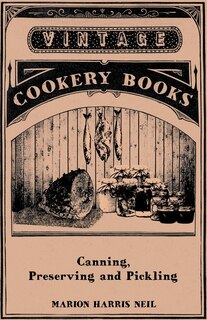 Front cover_Canning, Preserving and Pickling