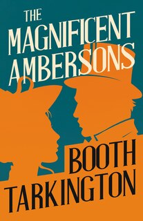 Front cover_The Magnificent Ambersons