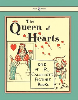 Couverture_The Queen of Hearts - Illustrated by Randolph Caldecott