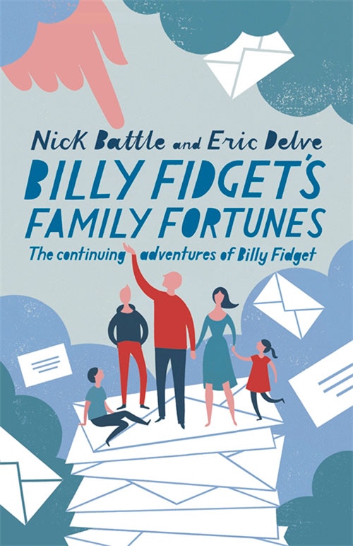 Billy Fidget's Family Fortunes: The Continuing Adventures Of Billy Fidget