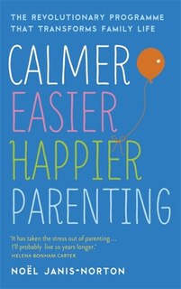 Front cover_Calmer, Easier, Happier Parenting
