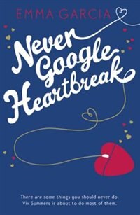 Front cover_Never Google Heartbreak
