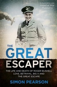 Couverture_The Great Escaper: The Life And Death Of Roger Bushell