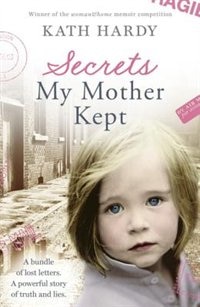 Front cover_Secrets My Mother Kept