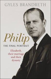 Front cover_Philip: The Final Portrait