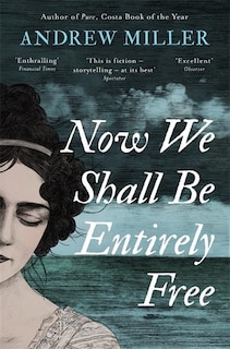 Front cover_Now We Shall Be Entirely Free