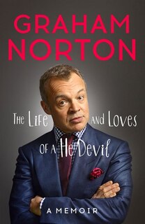 Front cover_The Life And Loves Of A He Devil
