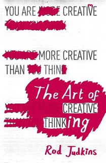 Front cover_The Art of Creative Thinking