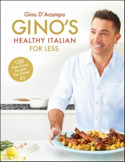Front cover_Gino's Healthy Italian for Less