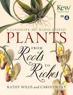Front cover_Plants: From Roots To Riches