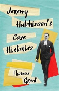 Couverture_Jeremy Hutchinson's Case Histories