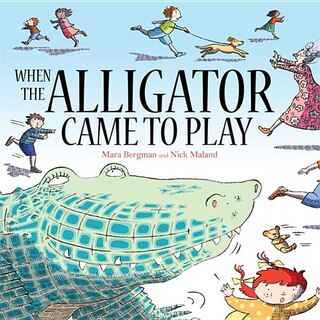 Front cover_When the Alligator Came To Play
