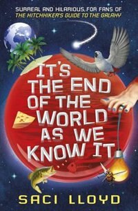 Front cover_It's The End Of The World As We Know It