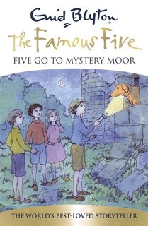 Front cover_Famous Five: 13: Five Go To Mystery Moor