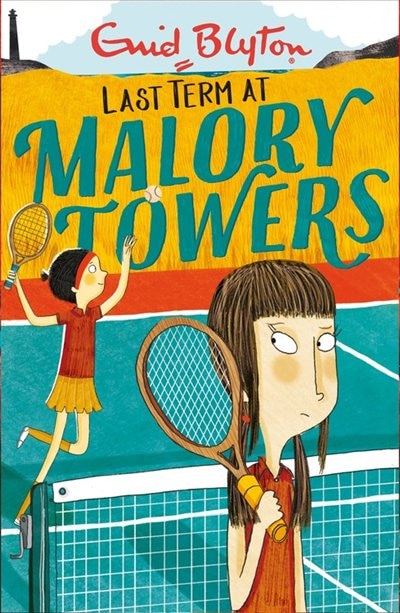 Front cover_Malory Towers: 06: Last Term