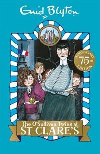 Front cover_St Clare's: 02: The O'sullivan Twins At St Clare's