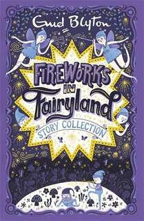 Front cover_Fireworks In Fairyland (story Collection)