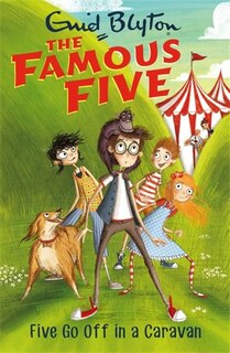 Front cover_Famous Five: Five Go Off In A Caravan