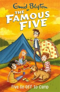 Front cover_Famous Five: Five Go Off To Camp
