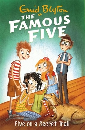 Famous Five: Five On A Secret Trail: Book 15