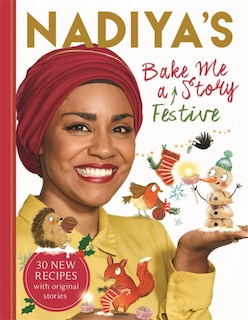 Couverture_Nadiya's Bake Me A Festive Story