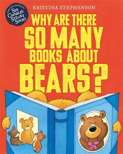 Front cover_Why Are There So Many Books About Bears?