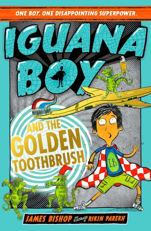 Couverture_Iguana Boy and the Golden Toothbrush