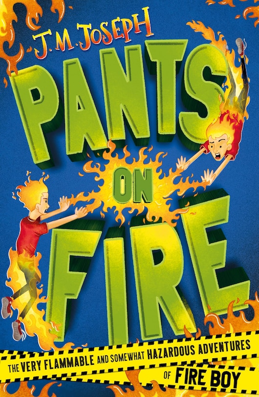 Front cover_Fire Boy: Pants on Fire