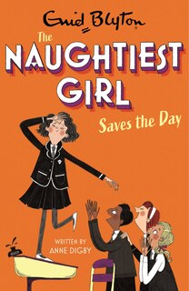 Couverture_Naughtiest Girl Saves The Day