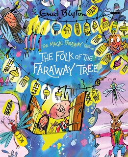 Front cover_The Magic Faraway Tree: The Folk of the Faraway Tree Deluxe Edition: Book 3