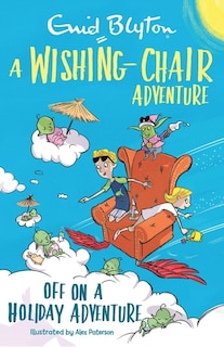 Couverture_A Wishing-Chair Adventure: Off on a Holiday Adventure