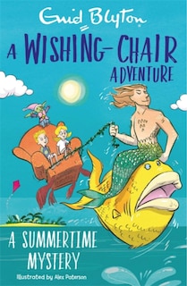 Front cover_A Wishing-Chair Adventure: A Summertime Mystery