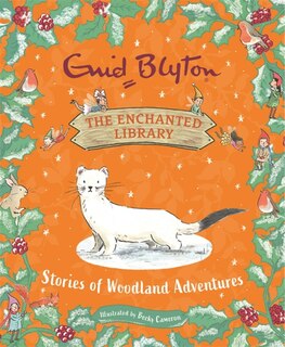 Front cover_The Enchanted Library: Stories of Woodland Adventures