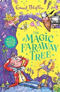 Front cover_The Magic Faraway Tree: The Magic Faraway Tree