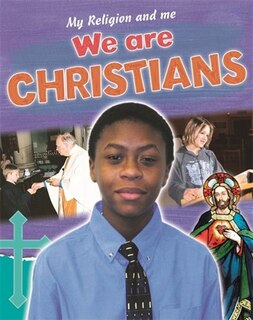 Front cover_My Religion And Me: We Are Christians