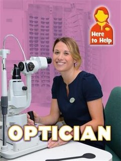 Front cover_Here To Help: Optician