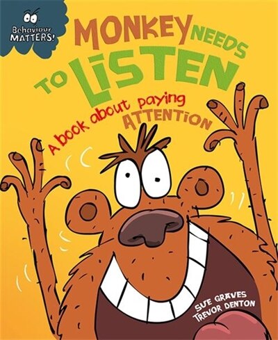 Front cover_Behaviour Matters: Monkey Needs to Listen