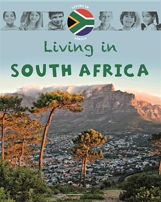 Front cover_Living In: Africa: South Africa