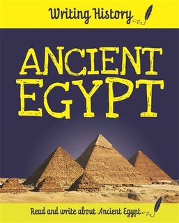 Front cover_Writing History: Ancient Egypt