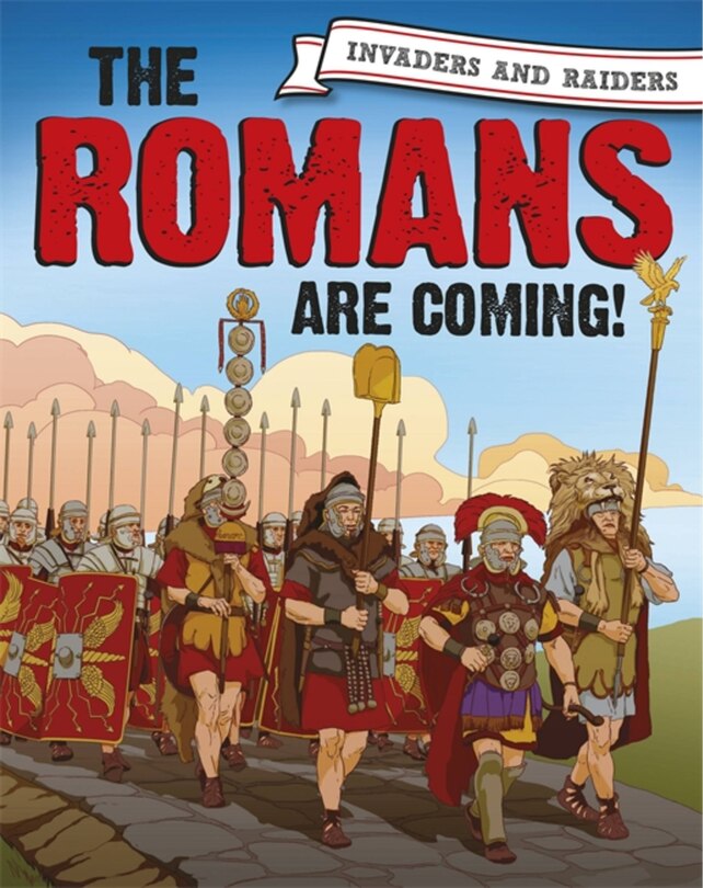Front cover_Invaders and Raiders: The Romans are coming!