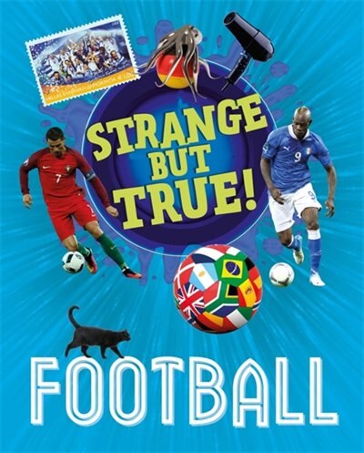 Front cover_Strange But True!: Football