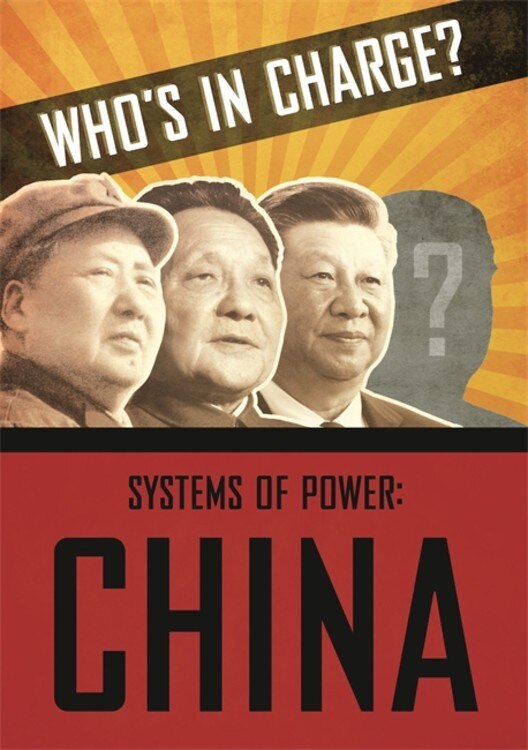 Front cover_Who’s in Charge? Systems of Power: China