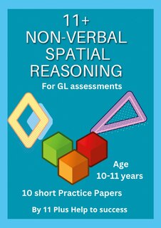 Front cover_11 Plus Non -verbal Spatial Reasoning Papers ( GL style )