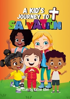 Front cover_A Kid's Journey to Salvation