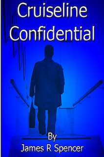 CRUISE LINE CONFIDENTIAL - part 1