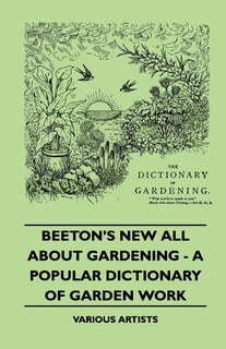 Front cover_Beeton's New All about Gardening - A Popular Dictionary of Garden Work