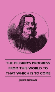Front cover_The Pilgrim's Progress from This World to That Which Is to Come