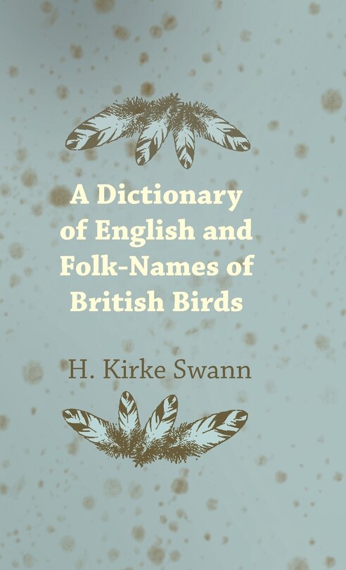 Front cover_A Dictionary of English and Folk-Names of British Birds