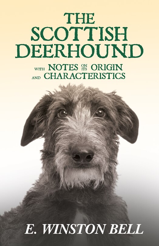 Couverture_The Scottish Deerhound With Notes On Its Origin And Characteristics