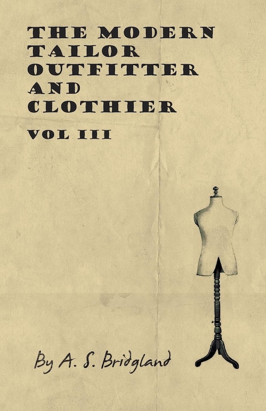 Front cover_The Modern Tailor Outfitter and Clothier - Vol III